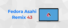 Fedora Asahi Remix 43 agora disponível para Apple silicon Macs