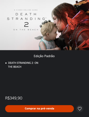 Preço do Death Stranding 2 na PS Store brasileira (Fonte da imagem: captura de tela, PlayStation Store brasileira)