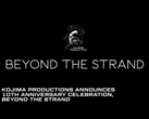 Um banner anunciando o evento do 10º aniversário de Beyond The Strand da Kojima Productions (fonte da imagem: Kojima Productions)