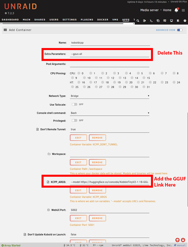 O modelo do docker Unraid requer apenas duas alterações para começar. Se estiver executando sem uma GPU, remova o sinalizador GPU e cole o link para o arquivo GGUF do Huggingface
