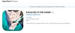 Kaiju No. 8: A listagem da App Store do jogo mostra 31 de agosto de 2025 como a data de lançamento provisória (Fonte da imagem: Apple App Store)